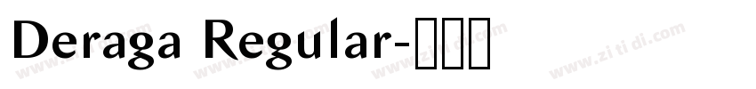 Deraga Regular字体转换